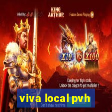 viva local pvh